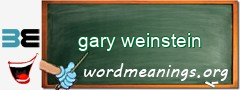 WordMeaning blackboard for gary weinstein